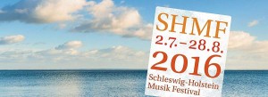 Das Schleswig Holstein Musik Festival 2016