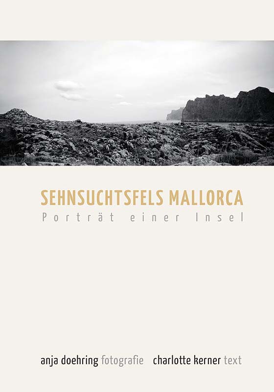 "Sehnsuchtsfels Mallorca", ein gerade erschienenes Buch mit den schönsten Orten der Insel